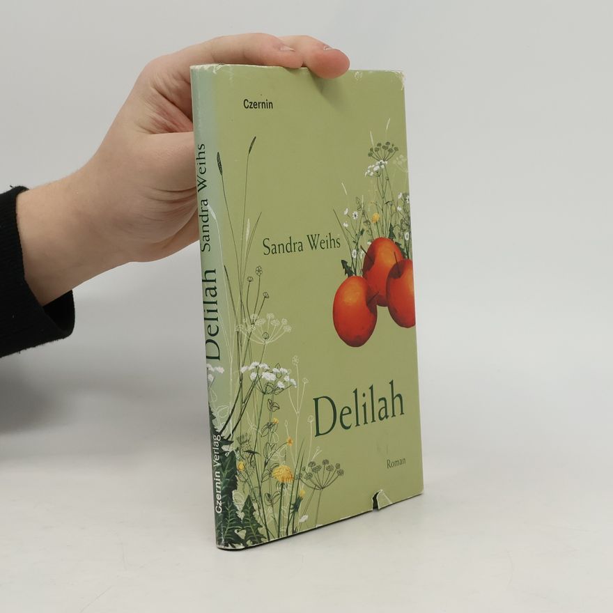 Sandra Weihs Delilah
