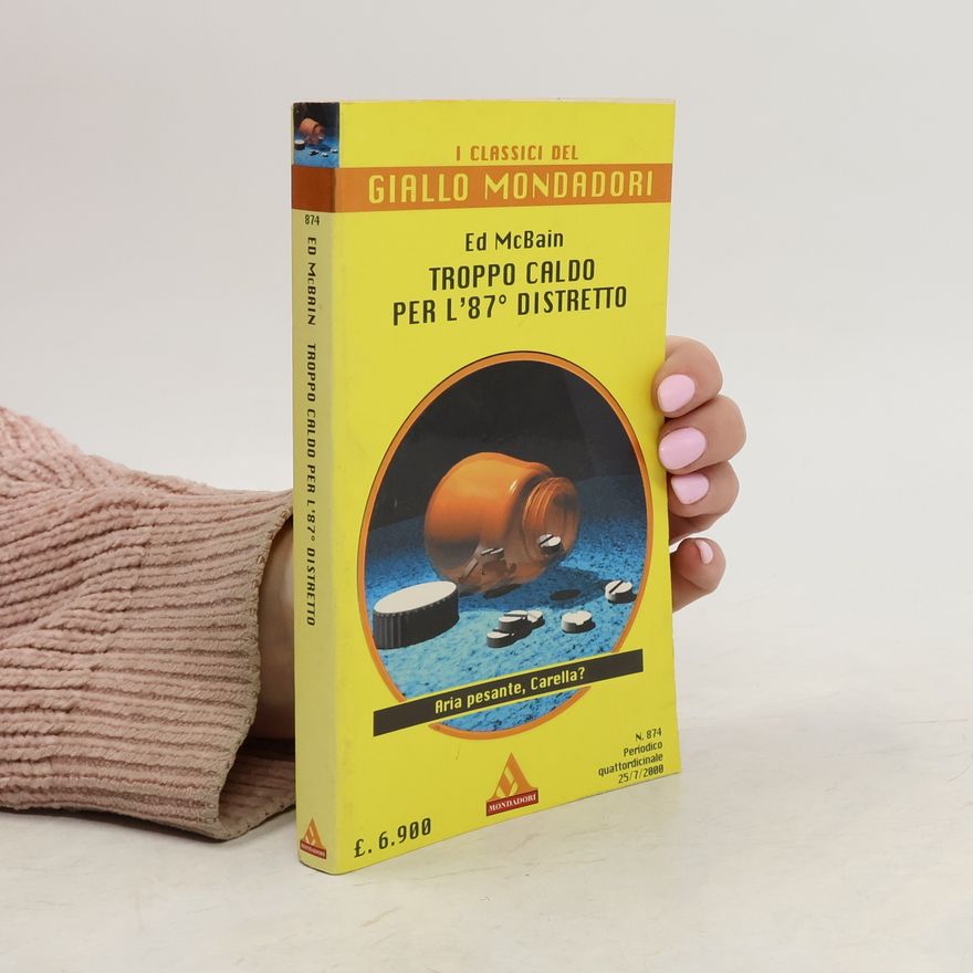 Ed McBain Troppo caldo per l'87° distretto