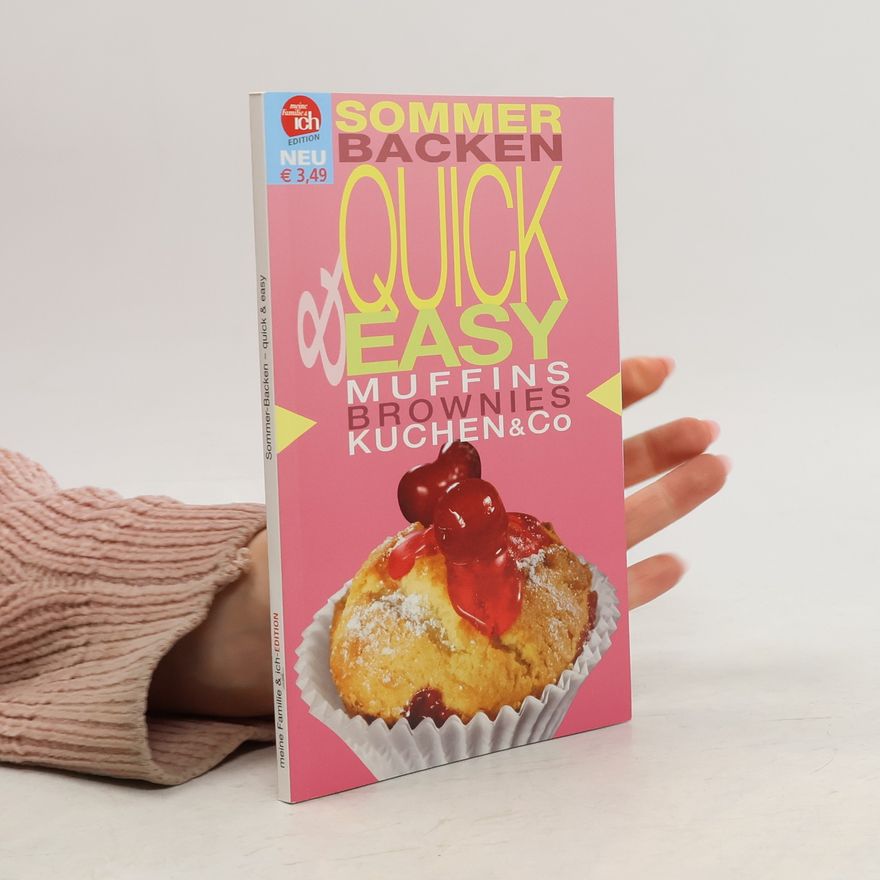 Autorenkollektiv Sommer Backen Quick Easy Muffins Brownies Kuchen und Co
