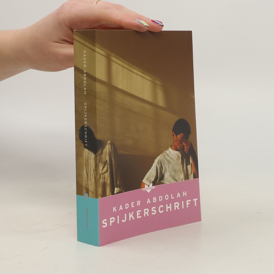 Kader Abdolah Spijkerschrift