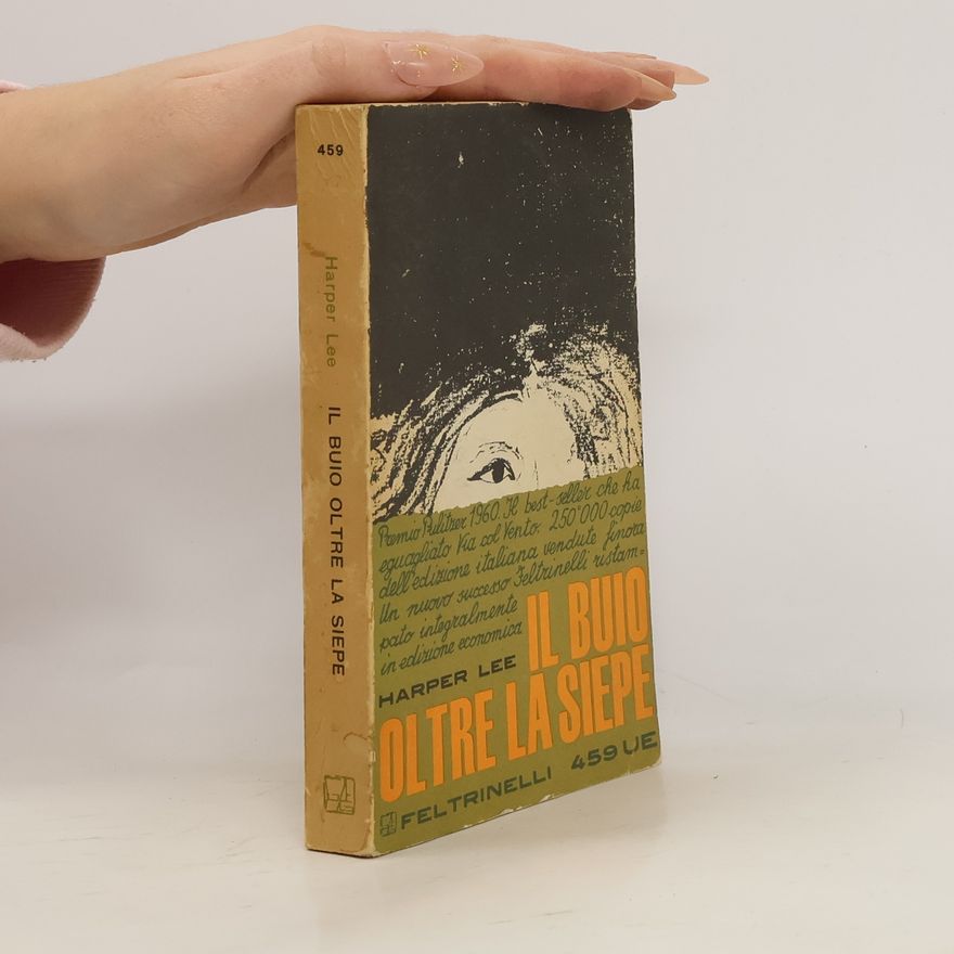 Harper Lee Il buio oltre la siepe