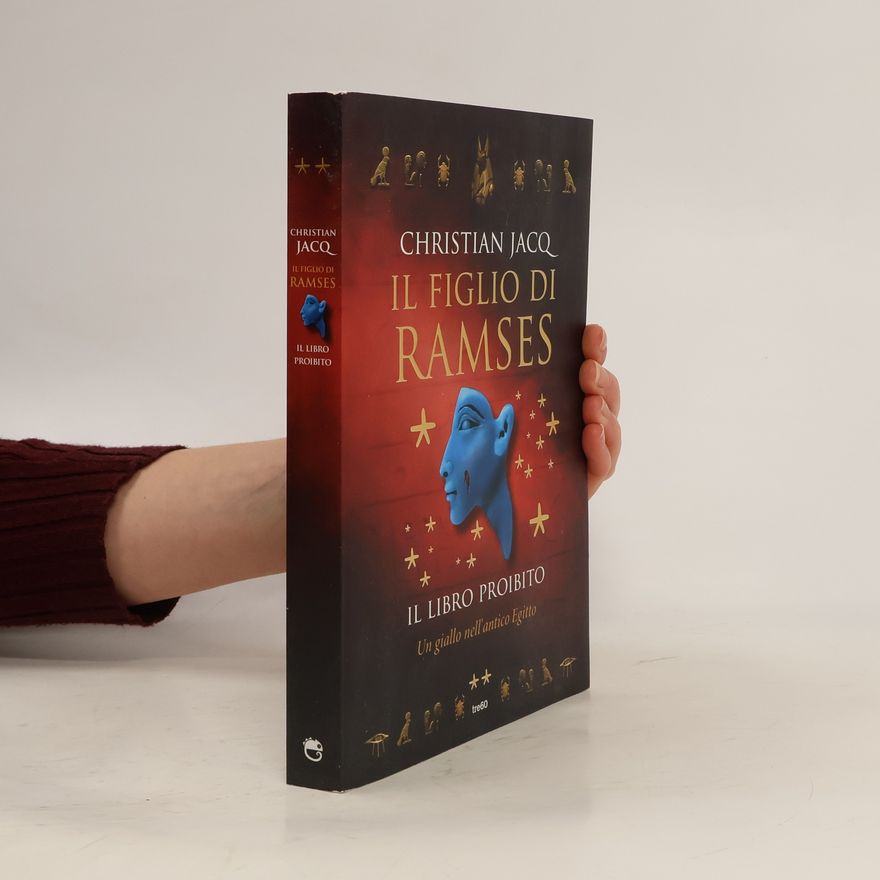 Christian Jacq Il libro proibito: Il figlio di Ramses