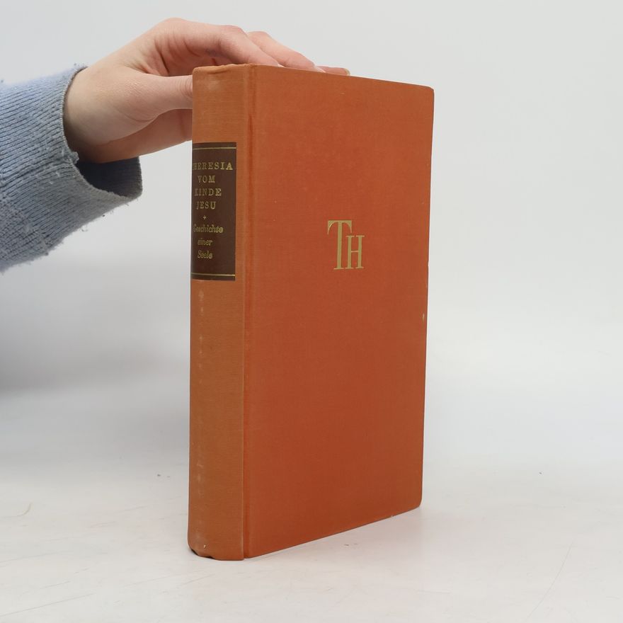 Therese von Lisieux Geschichte einer Seele