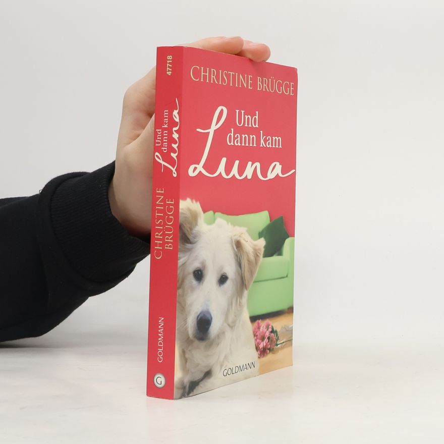 Christine Brügge Und dann kam Luna