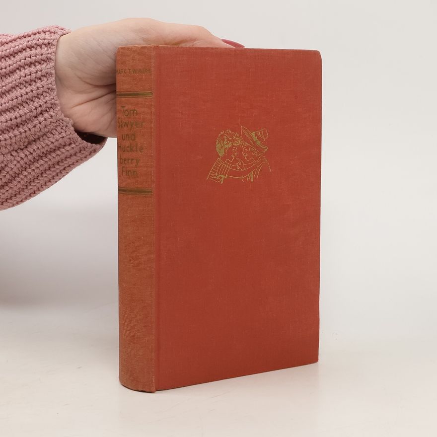 Mark Twain Tom Sawyer und Huckleberry Finn