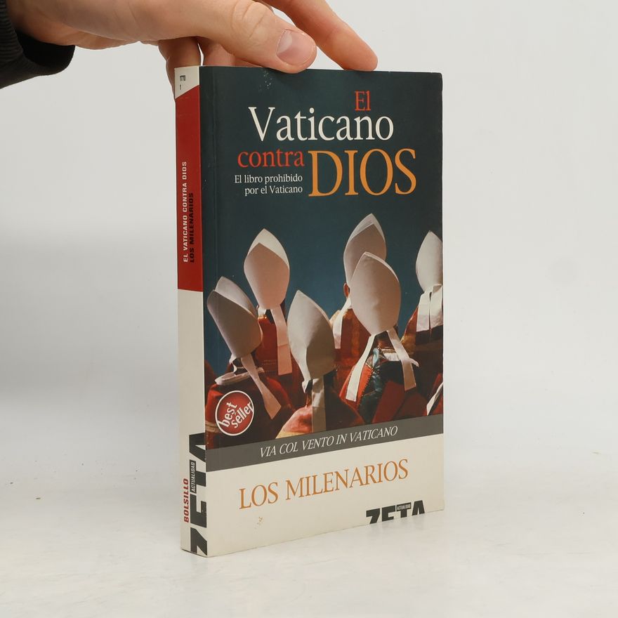 I Millenari Vaticano contra Dios, El