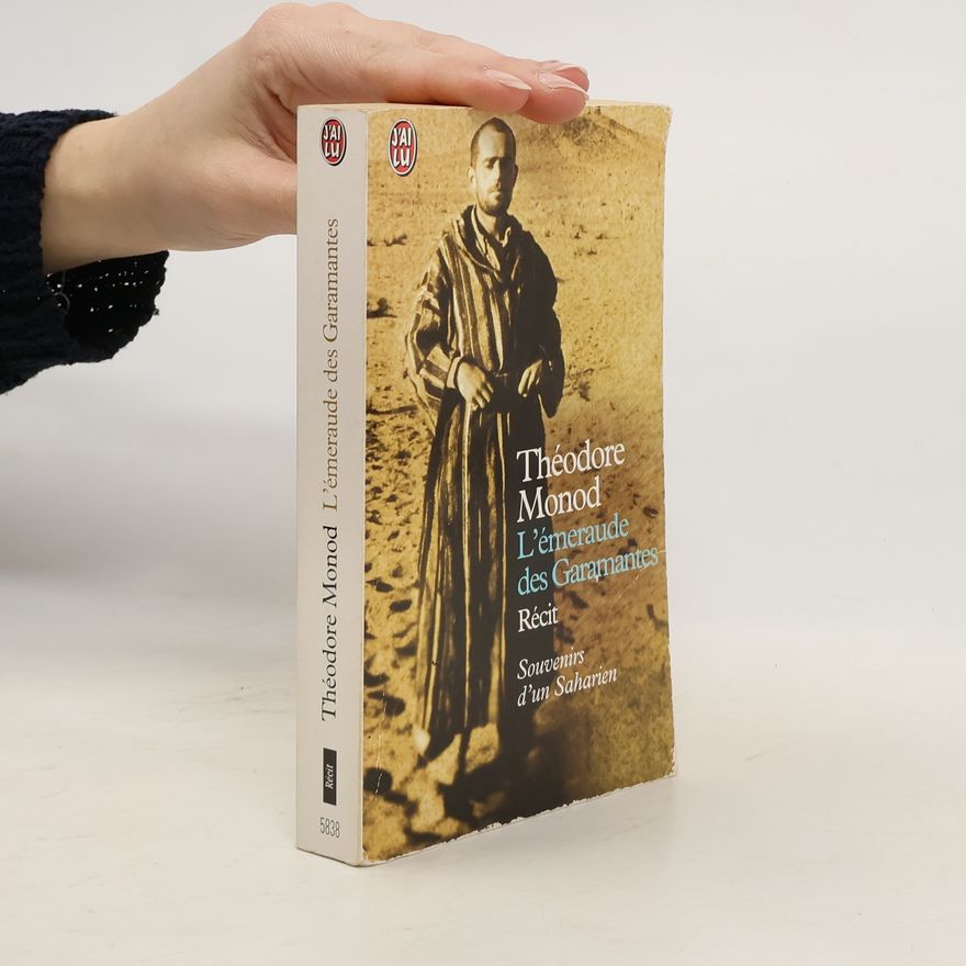 Théodore Monod L'émeraude des Garamantes