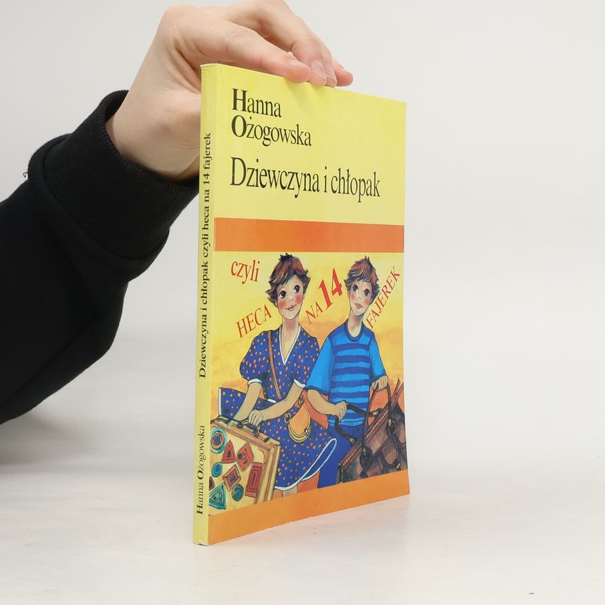 Hanna Ożogowska Dziewczyna i Chlopak