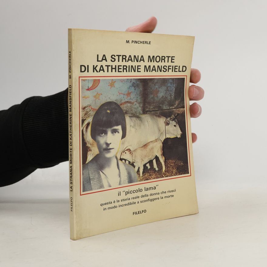 Mario Pincherle La strana morte di Katherine Mansfield