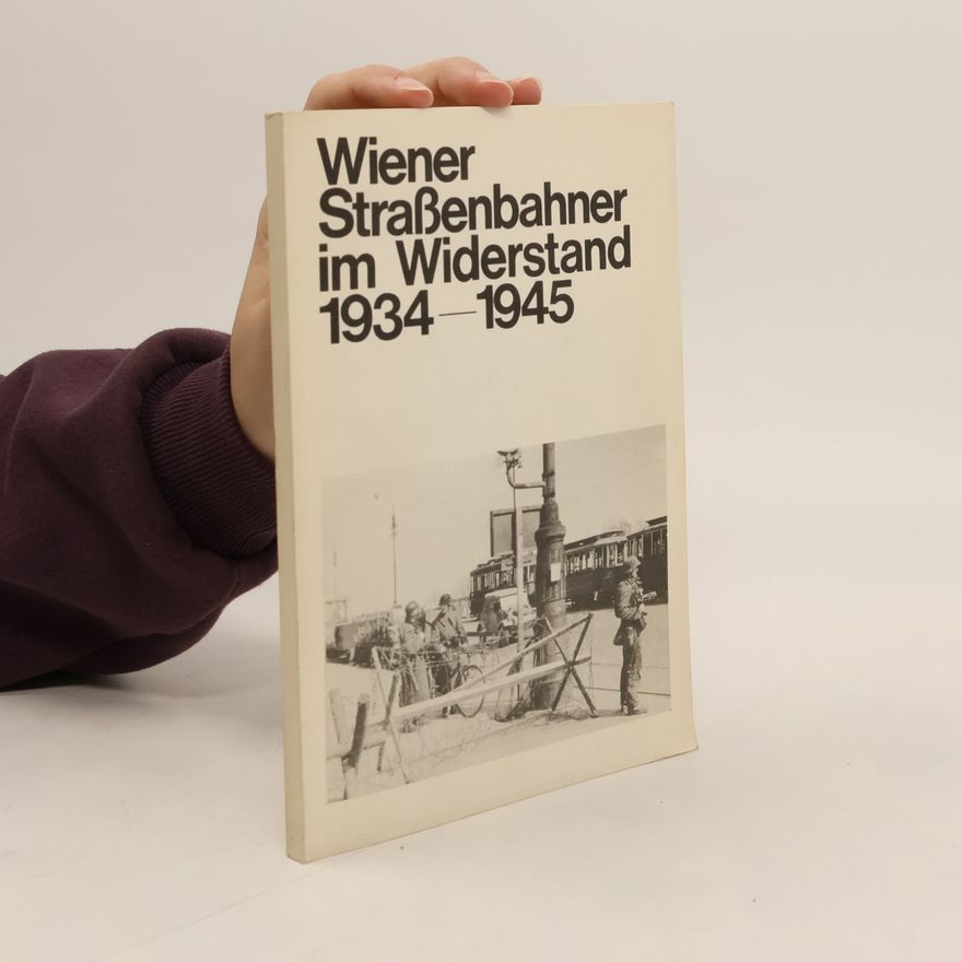 Various authors Wiener Straßenbahner im Widerstand 1934-1945
