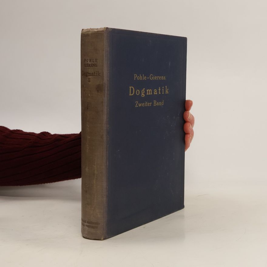Michael Gierens Lehrbuch der Dogmatik 1