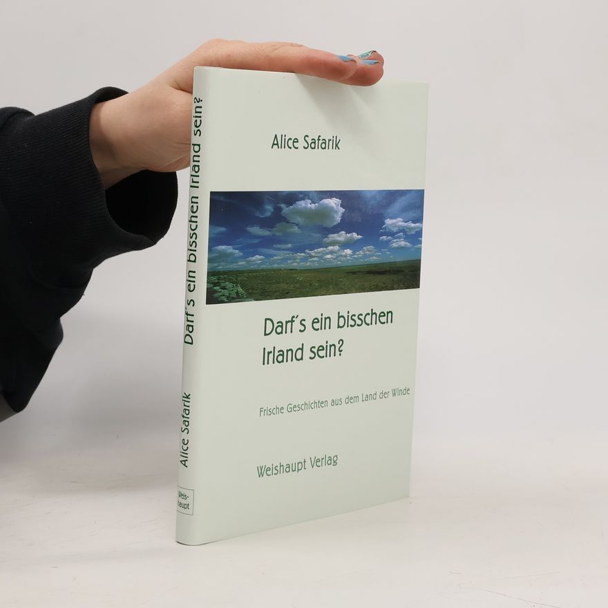 Alice Safarik Darf's ein bisschen Irland sein?