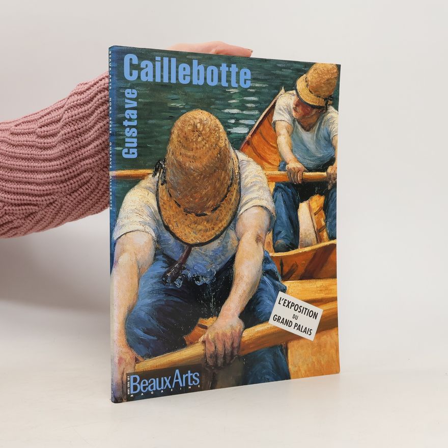 Gustave Caillebotte Gustave Caillebotte