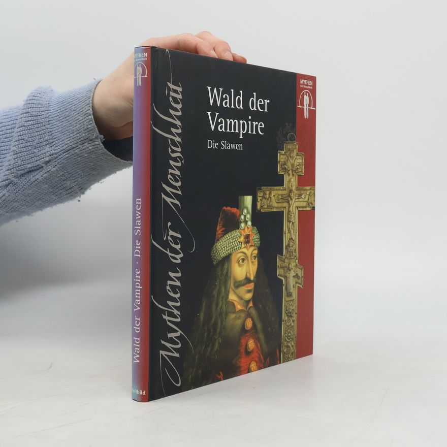 Autorenkollektiv Wald der Vampire. Die Slawen