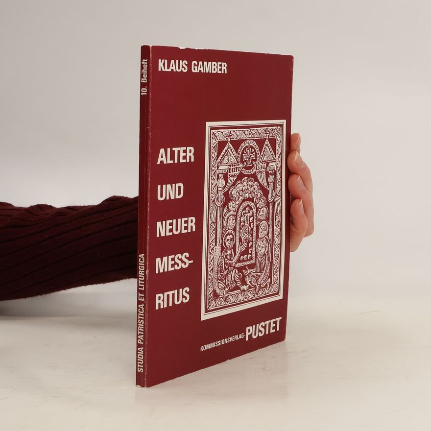 Klaus Gamber Alter und neuer Messritus