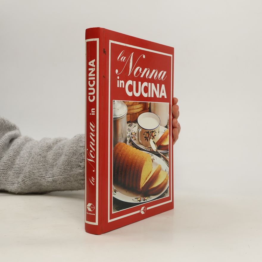Kolektiv autorů La Nonna in Cucina