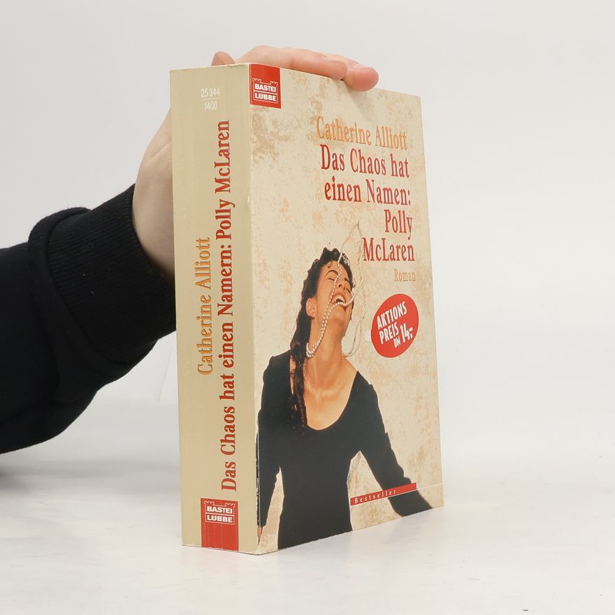 Catherine Alliott Das Chaos hat einen Namen: Polly McLaren
