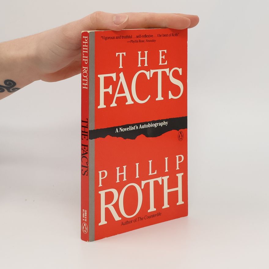 Philip Roth The Facts