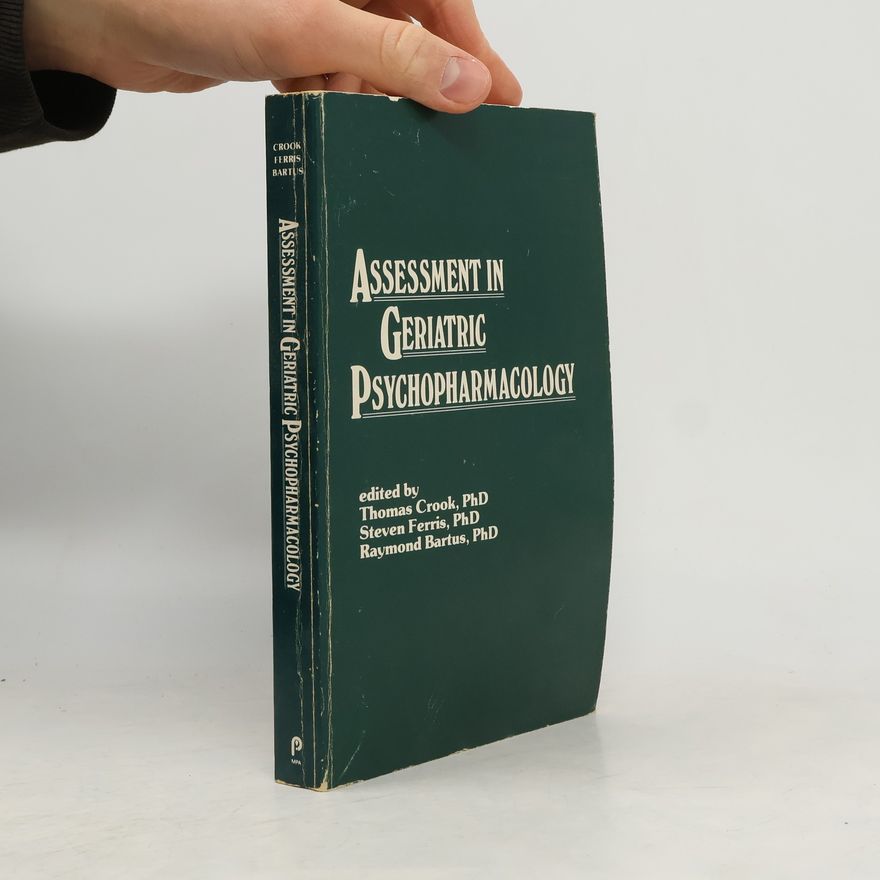 Raymond Bartus Assessment in Geriatric Psychopharmacology