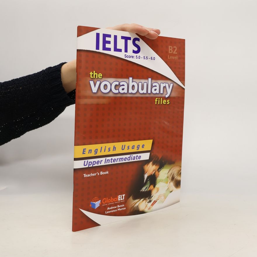Lawrence Mamas IELTS: The Vocabulary Files