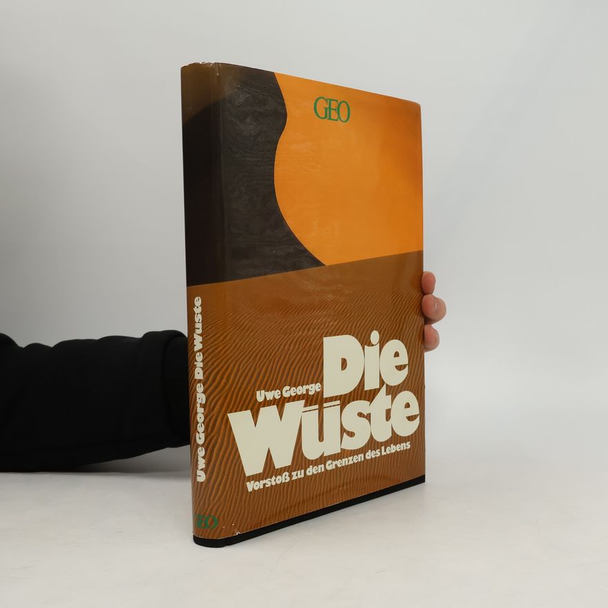 Uwe George Die Wuste