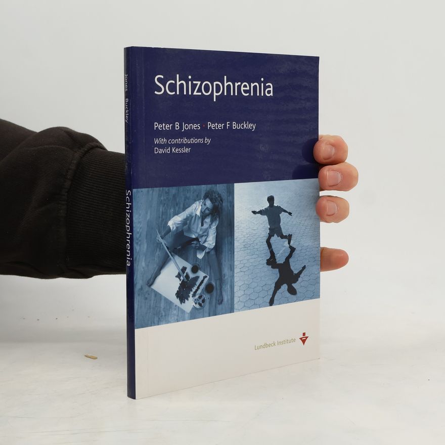 Peter B. Jones Schizophrenia