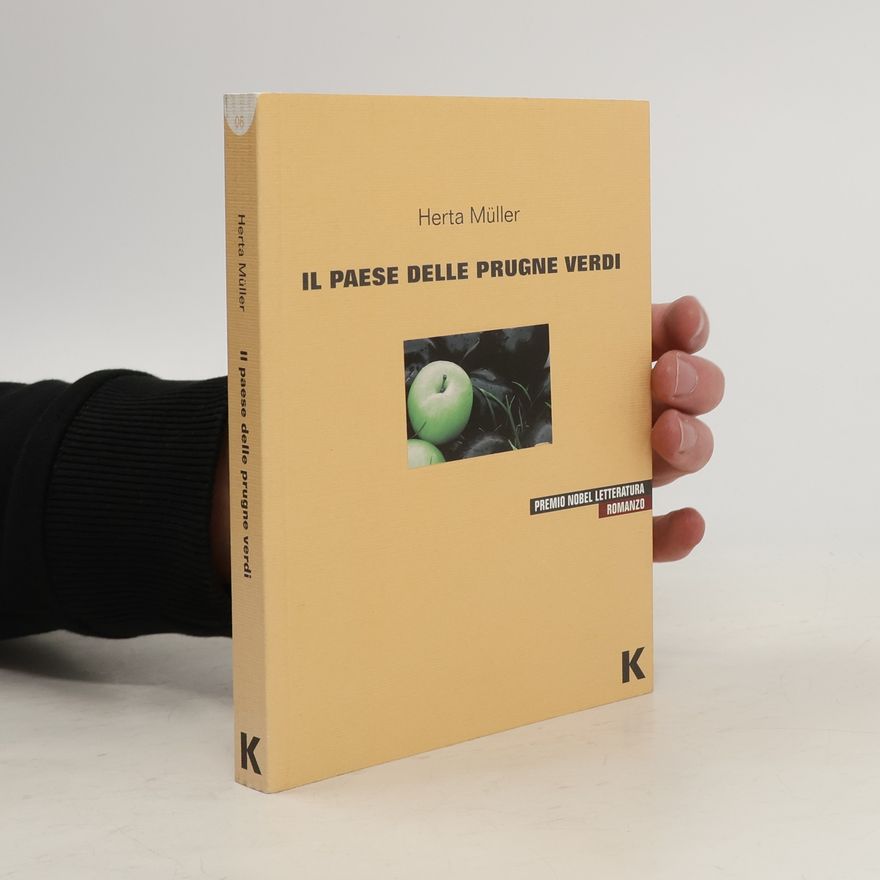 Herta Müller Il paese delle prugne verdi