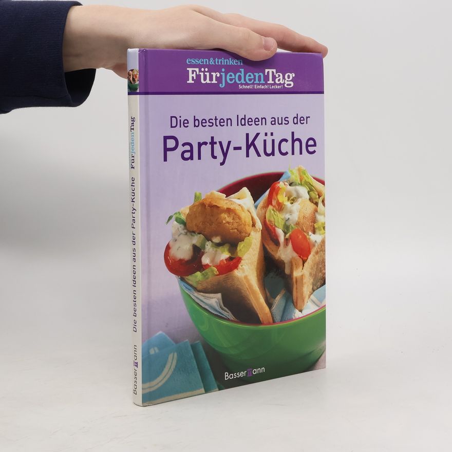 Daniela Karpinski Die besten Ideen aus der Partyküche