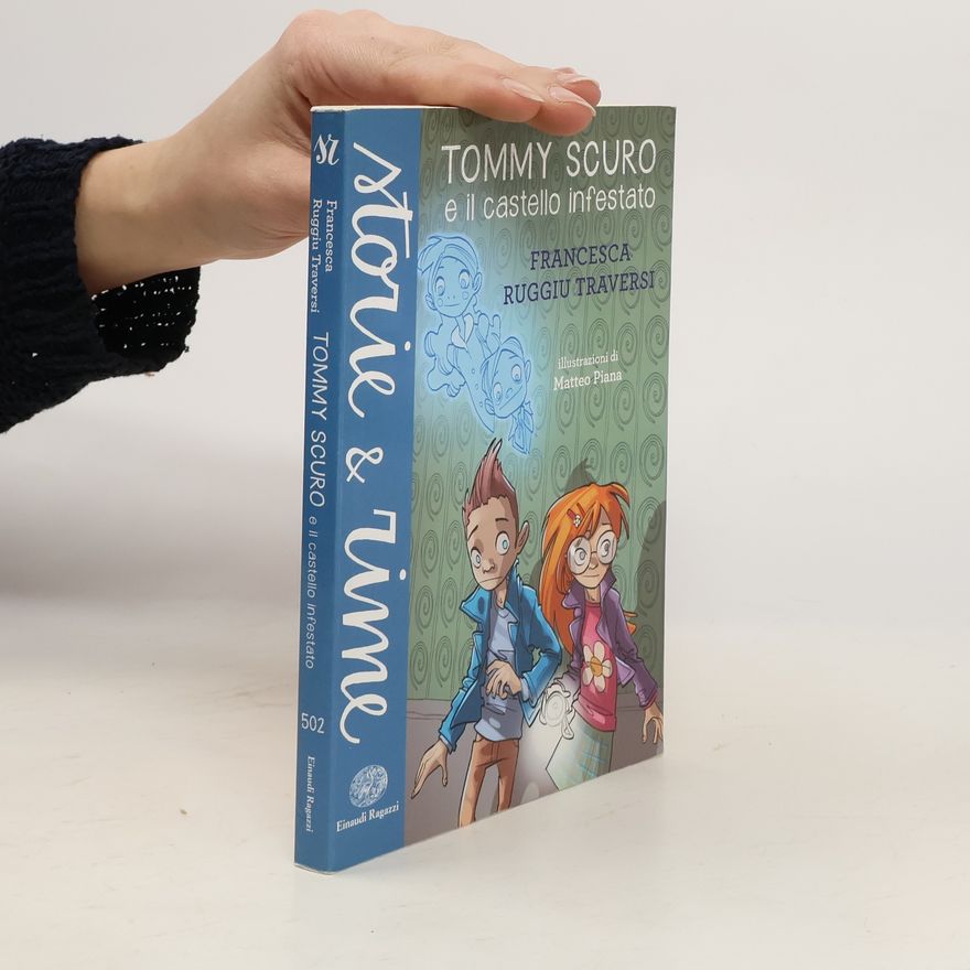 Francesca Ruggiu Traversi Storie e Rime - 502: Tommy Scuro e il castello infestato