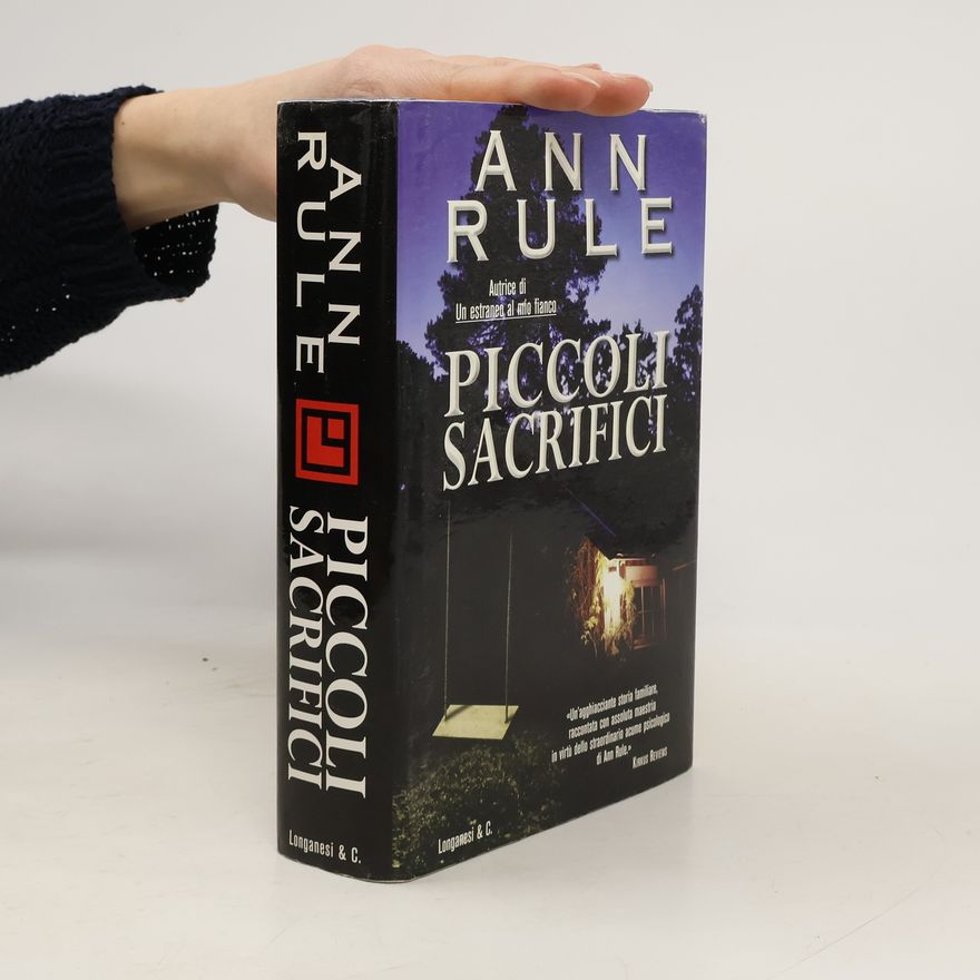 Ann Rule Piccoli sacrifici