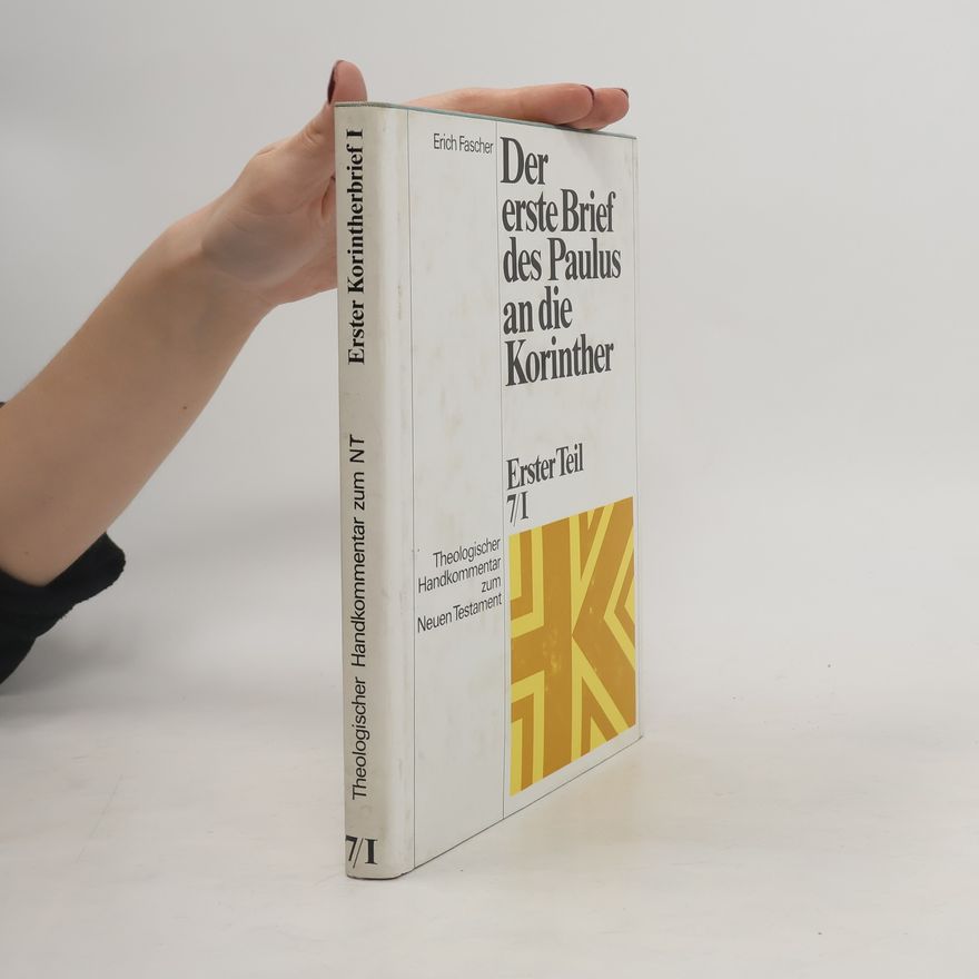 Erich Fascher Der erste Brief des Paulus an die Korinther