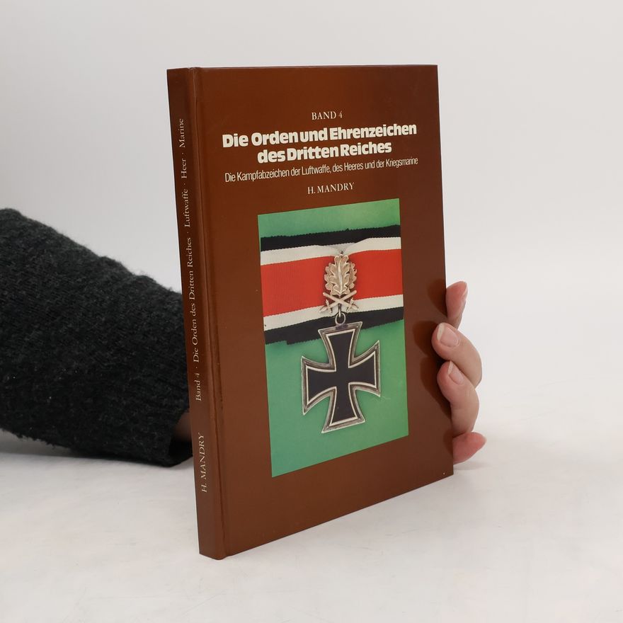 H. Mandry Die Orden und Ehrenzeichen des Dritten Reiches band. 4