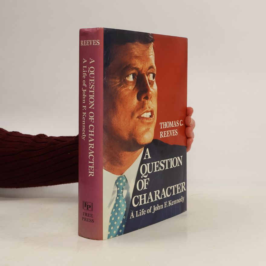 Thomas C. Reeves A Question of Character