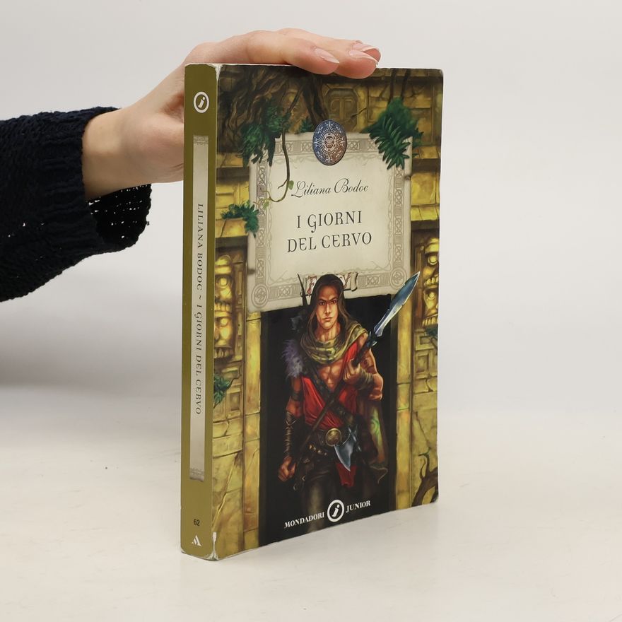 Liliana Bodoc Junior Fantasy - 62: I giorni del cervo