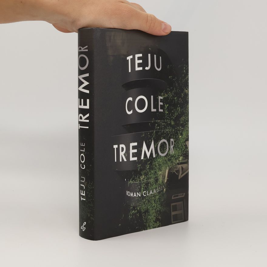 Teju Cole Tremor