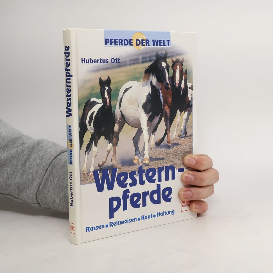 Hubertus Ott Pferde der Welt: Westernpferde