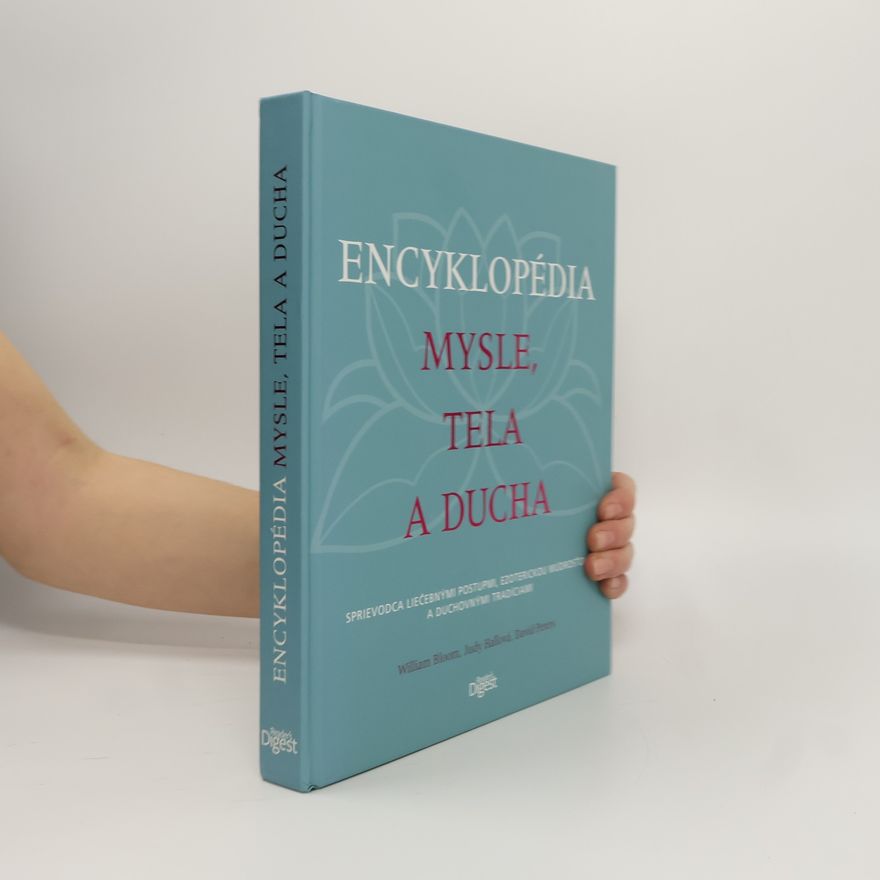 Kolektiv autorů Encyklopédia mysle, tela a ducha