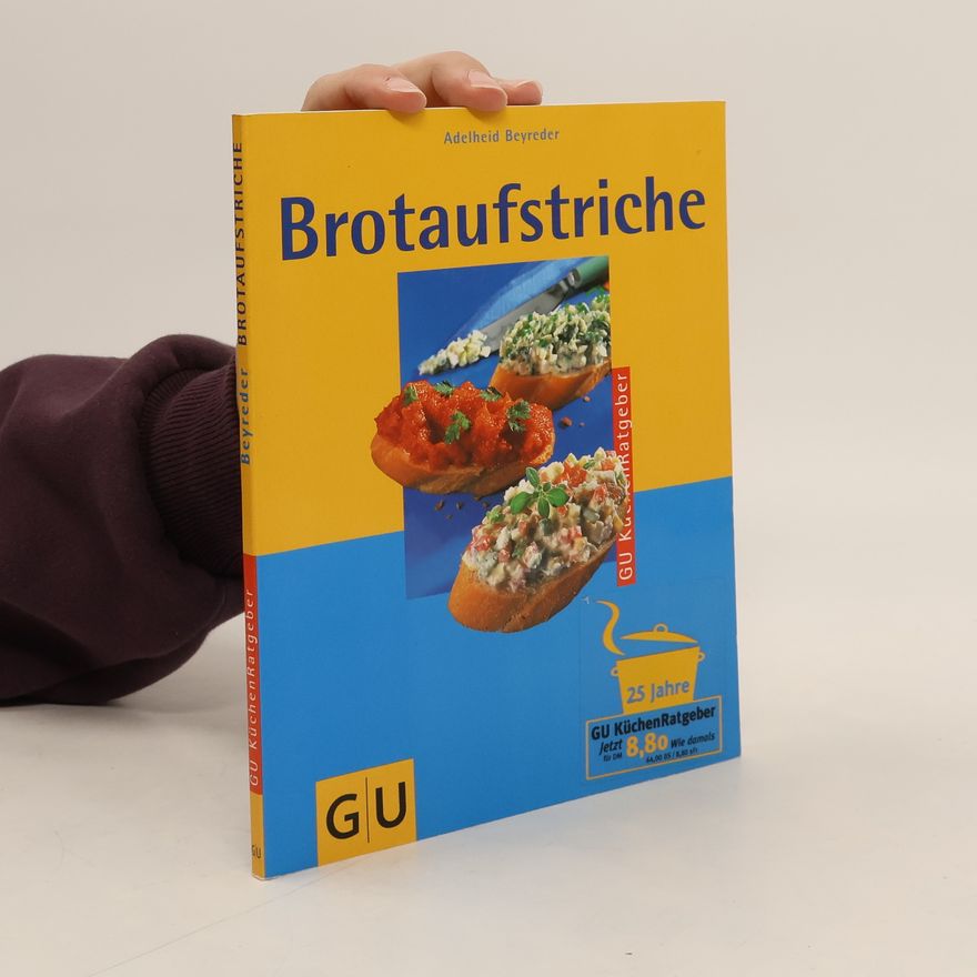 Adelheid Beyreder Brotaufstriche