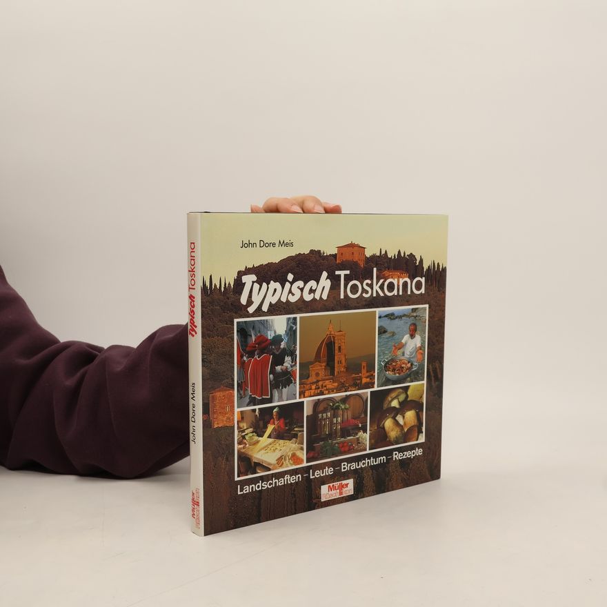 John Meis Typisch Toskana