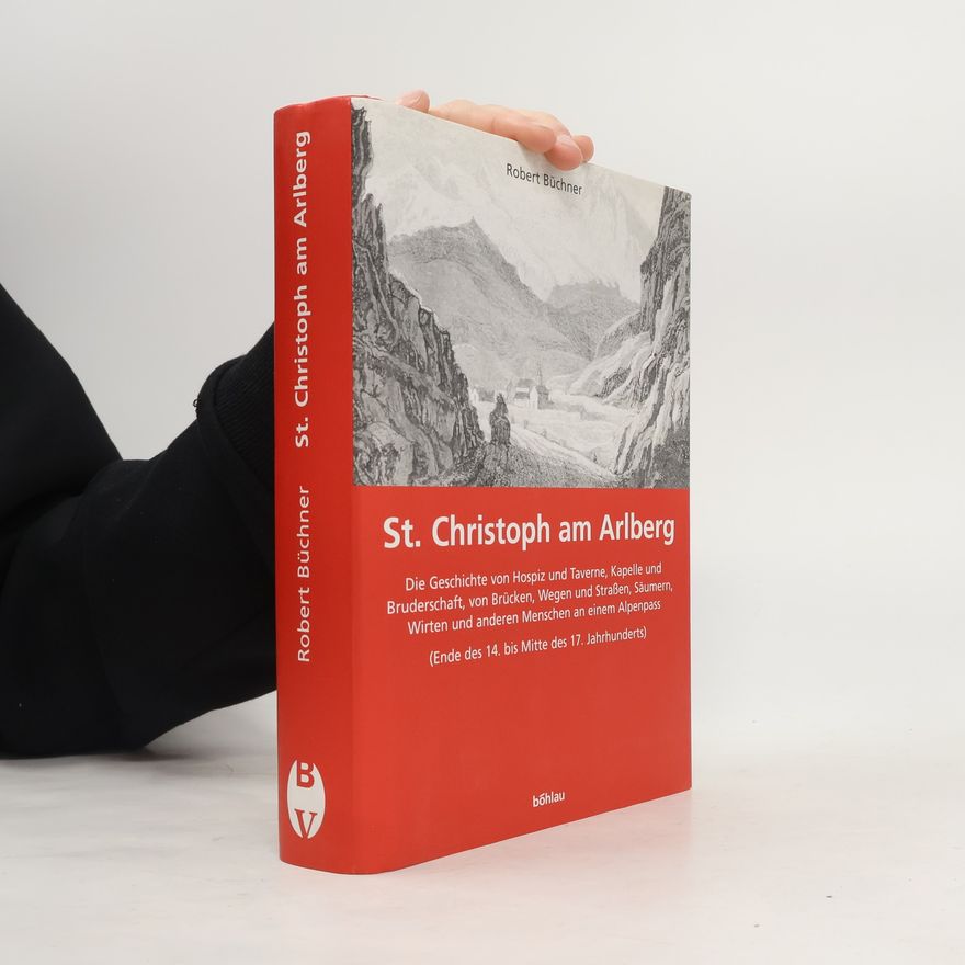 Robert Buchner St. Christoph am Arlberg