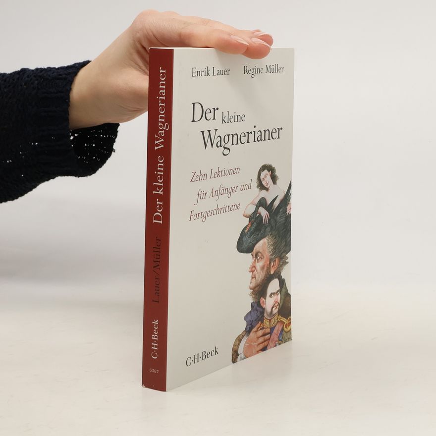 Enrik Lauer Der kleine Wagnerianer