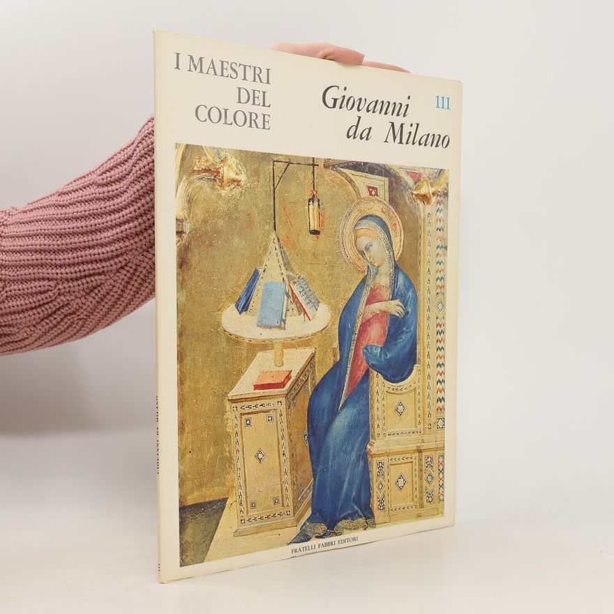 Various authors I maestri del colore 111. Giovanni da Milano