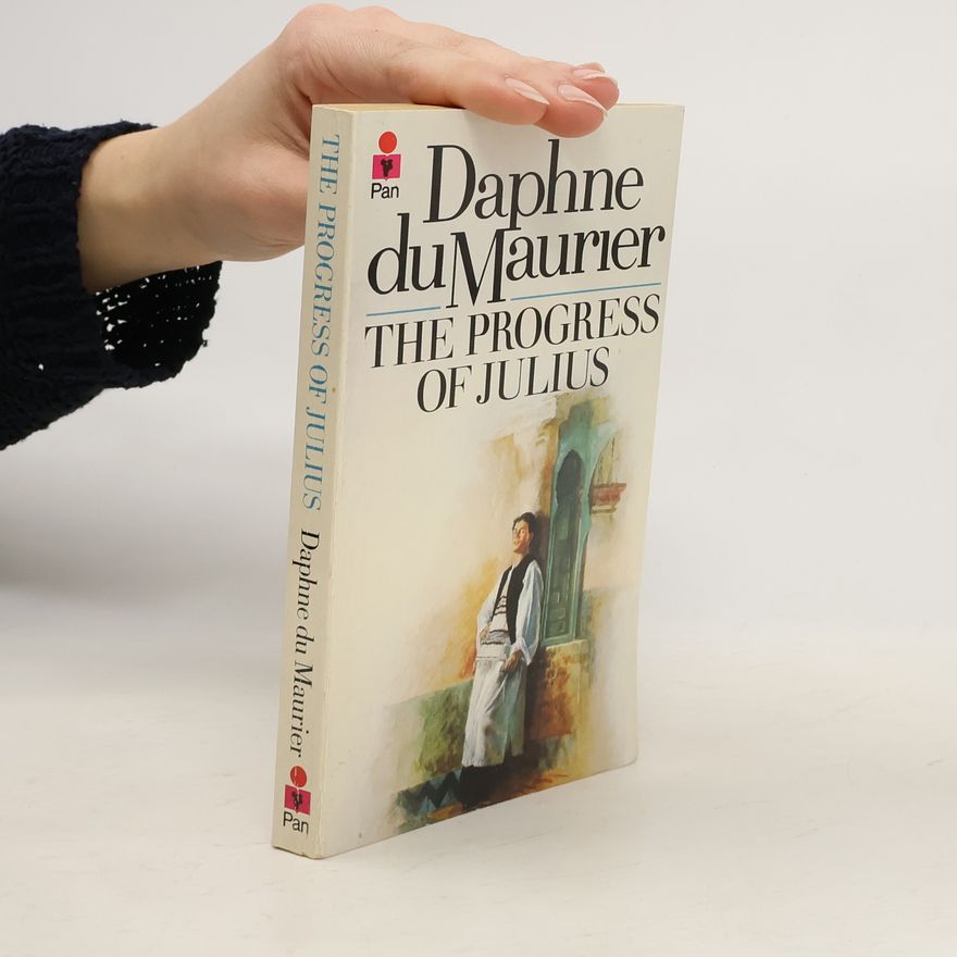 Daphne du Maurier The Progress of Julius