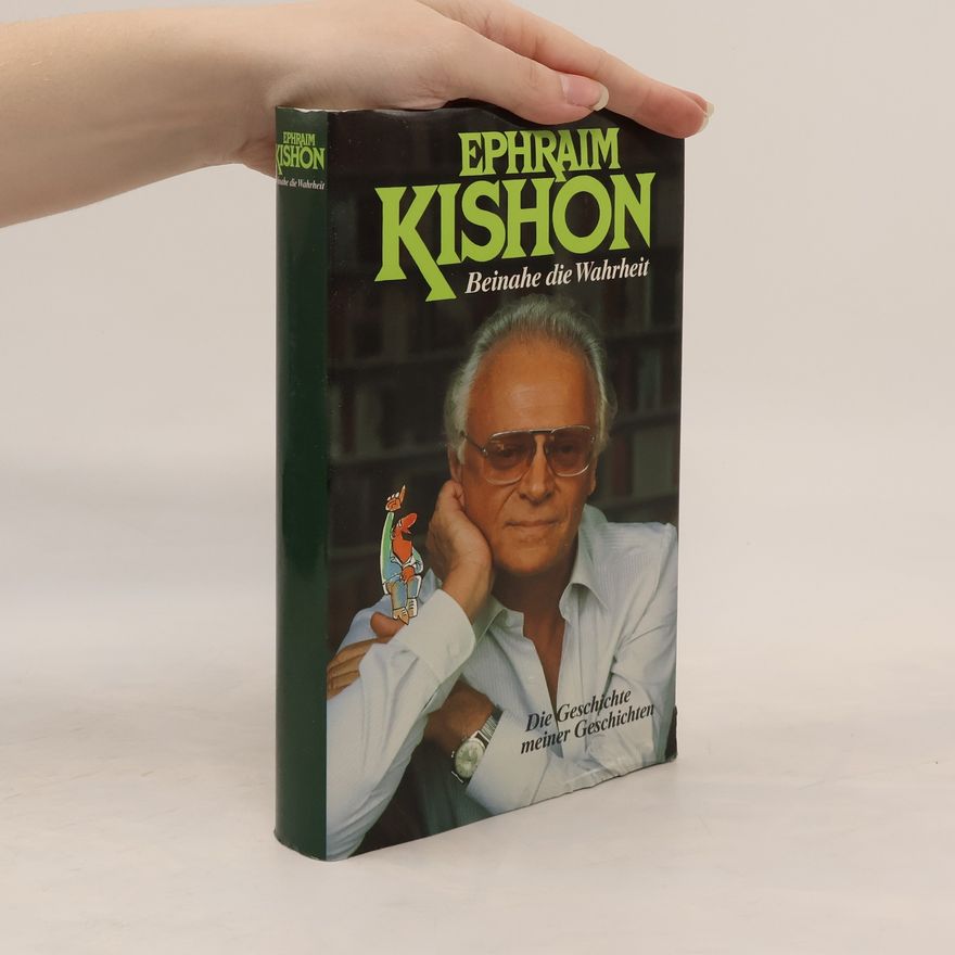 Ephraim Kishon Beinahe die Wahrheit