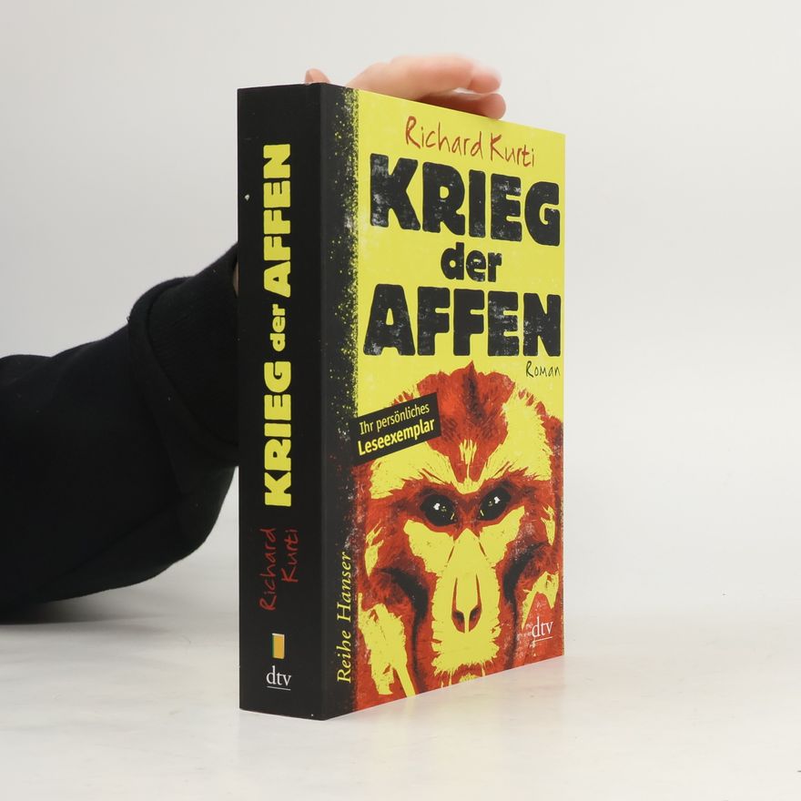 Richard Kurti Krieg der Affen