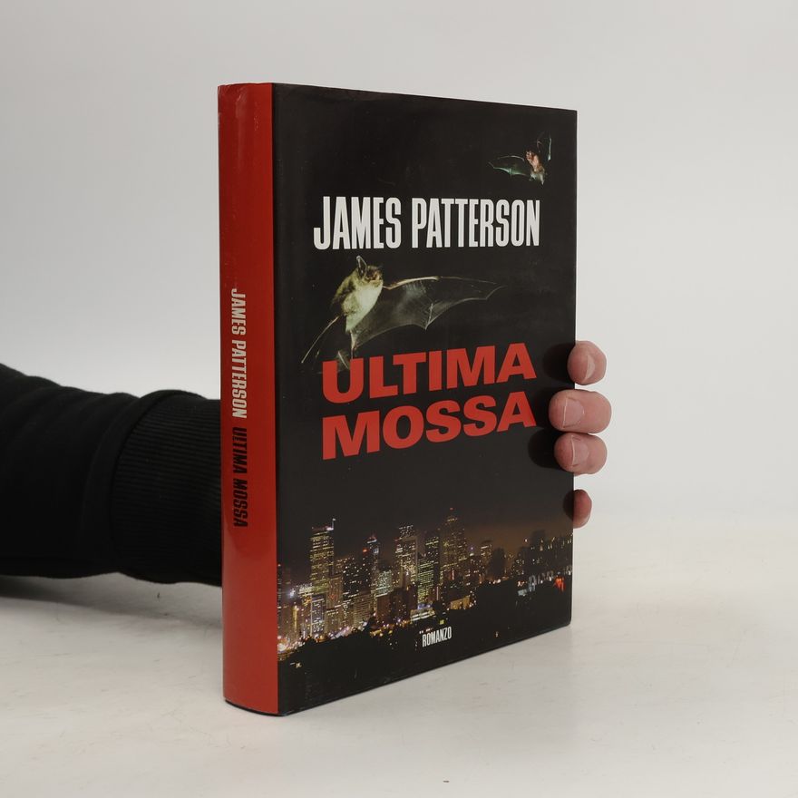 James Patterson Ultima mossa