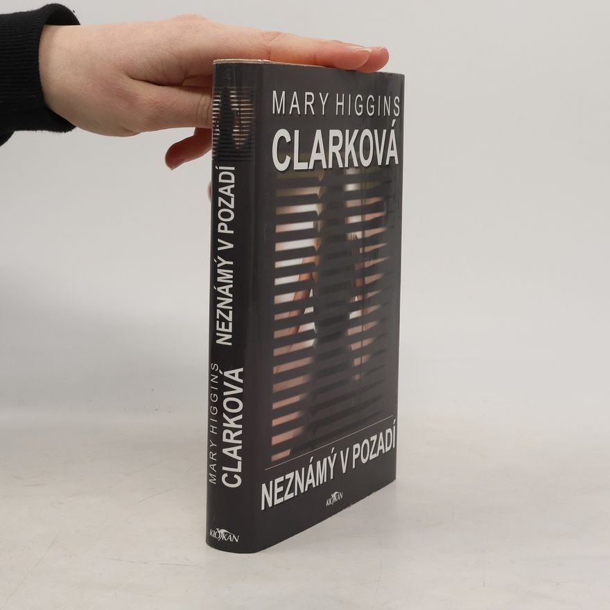 Mary Higgins Clark Neznámý v pozadí
