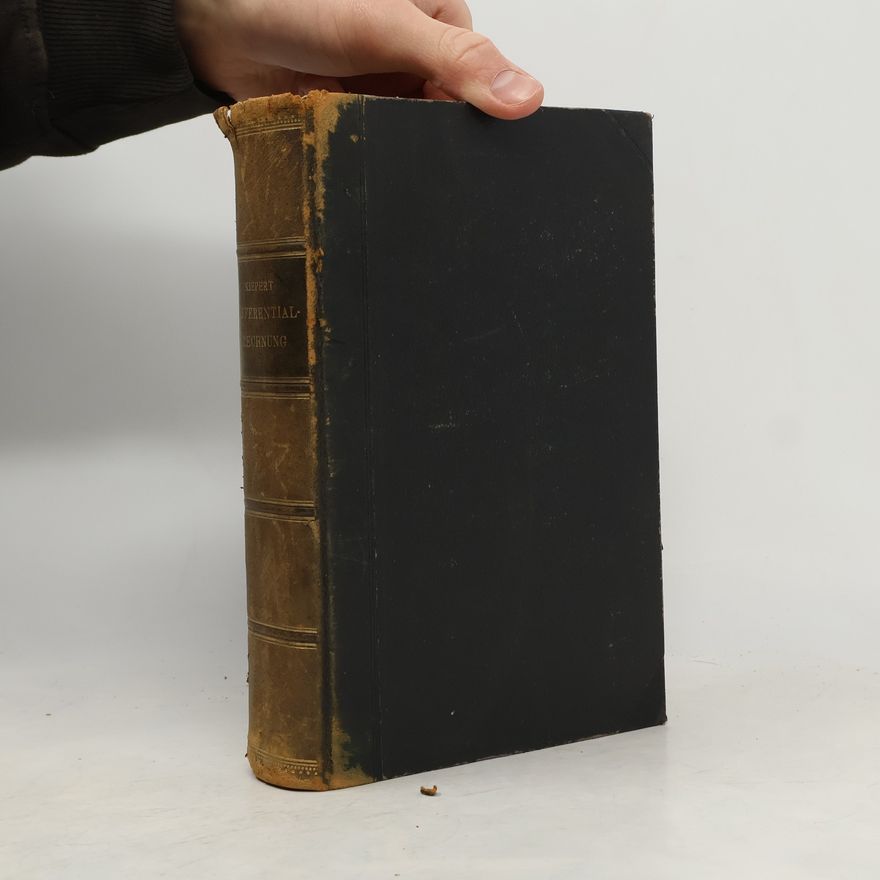 Ludwig Kiepert Grundriß der Differential- und Integral-Rechnung