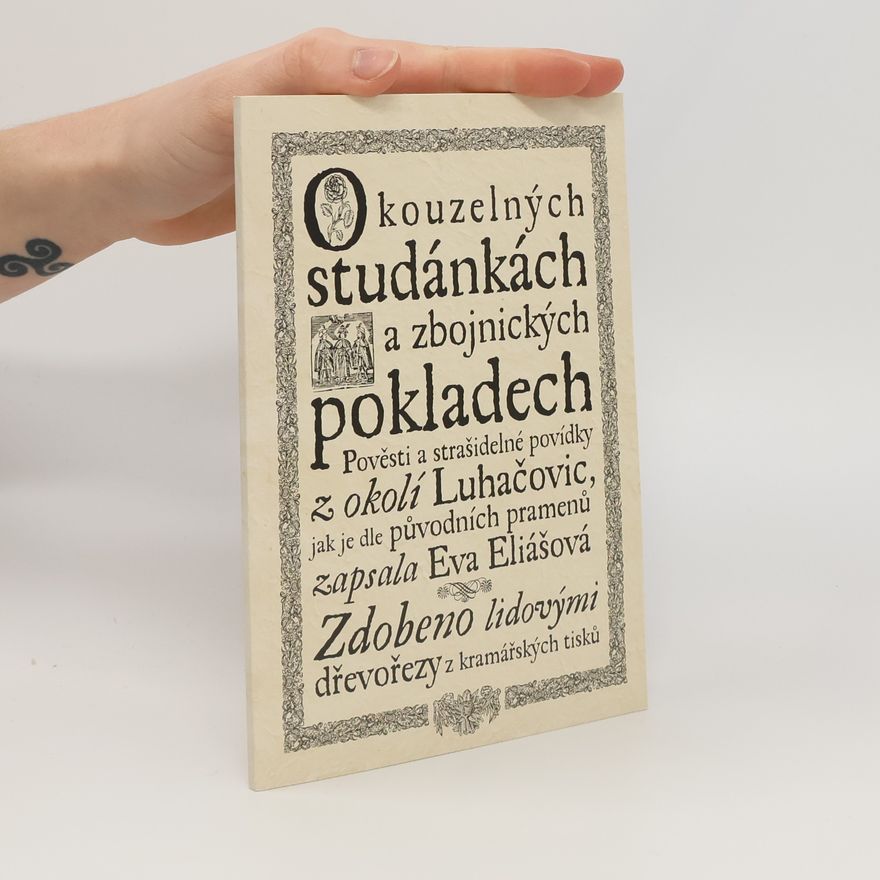 Eva Elias O kouzelných studánkách a zbojnických pokladech
