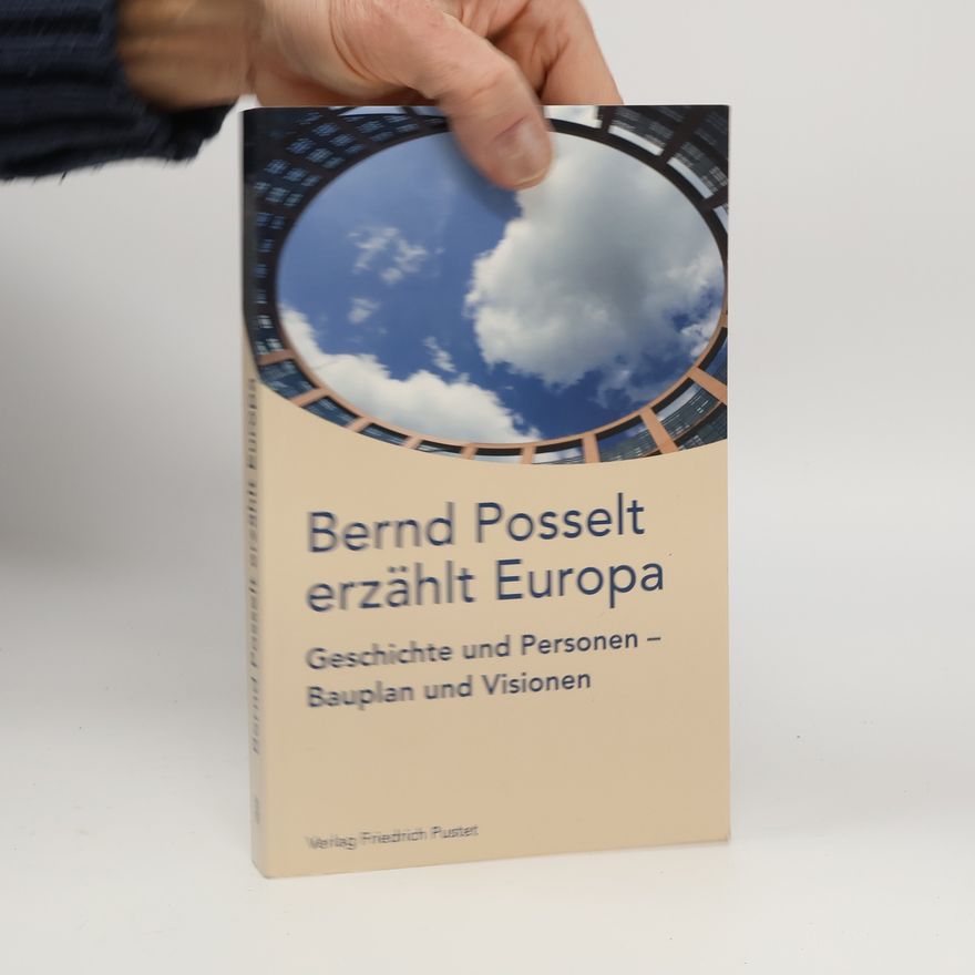 Bernd Posselt Bernd Posselt erzählt Europa